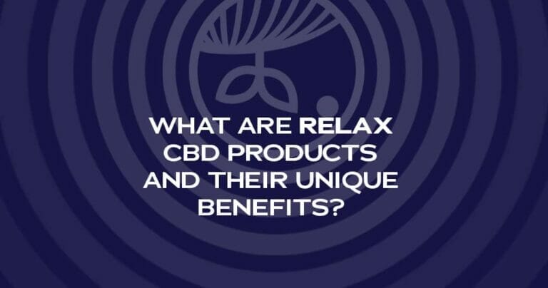 RELAX CBD Products Blog Graphic